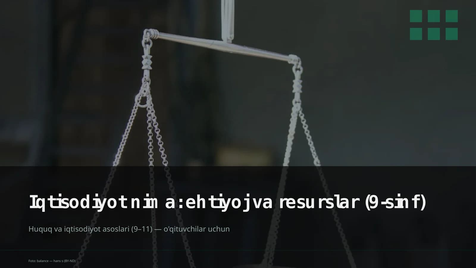 Iqtisodiyot nima: ehtiyoj va resurslar (9-sinf)