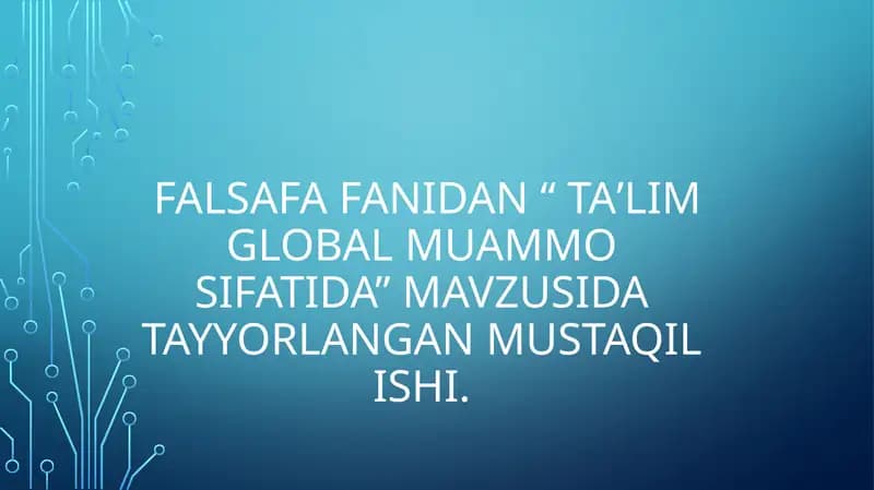 "Taʼlim global muammo sifatida"