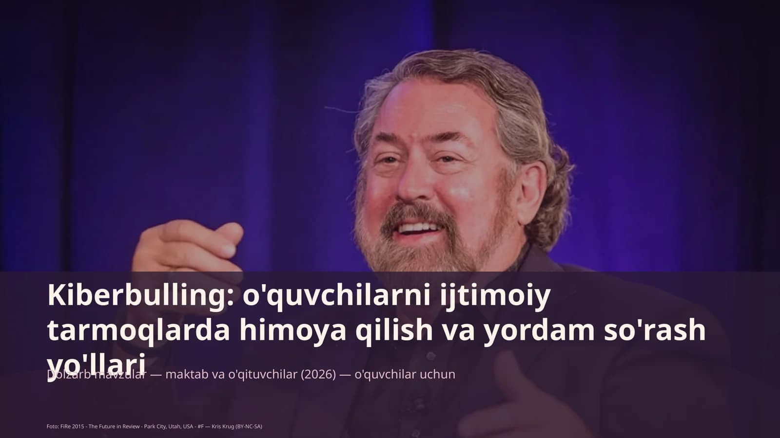 Kiberbulling: o'quvchilarni ijtimoiy tarmoqlarda himoya qilish va yordam so'rash yo'llari