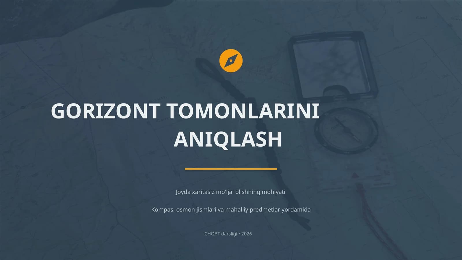 CHQBT Gorizont Tomonlarini Aniqlash.pptx