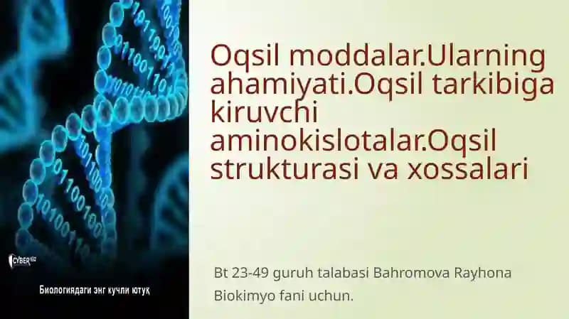 Oqsilmoddalarning ahamiyati biokimyofani