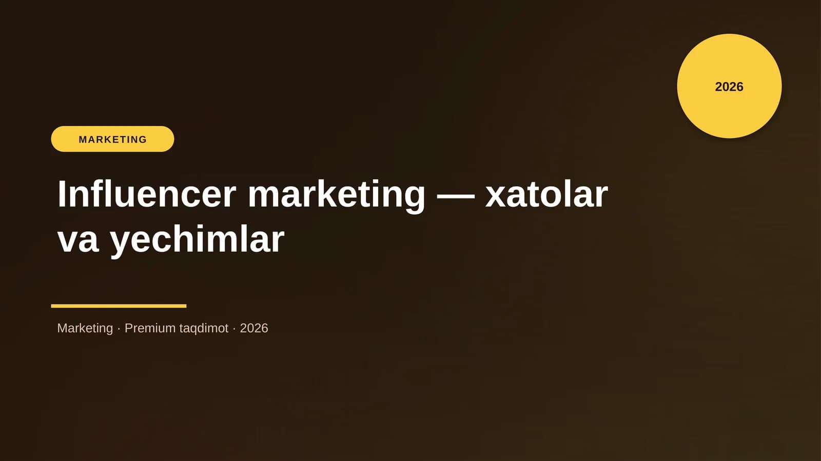 Influencer marketing — xatolar va yechimlar