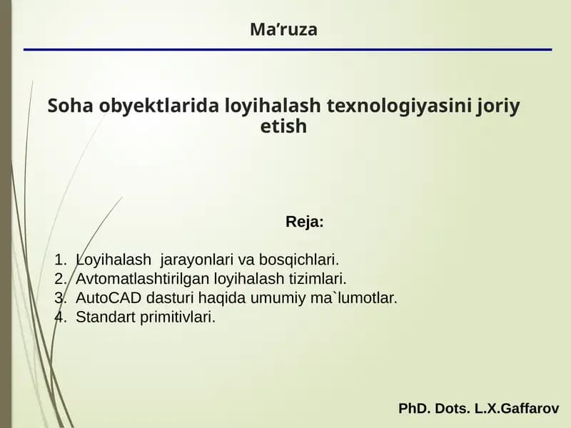Ma’ruza Soha obyektlari daloyihalashtexnologiyasini joriyetish