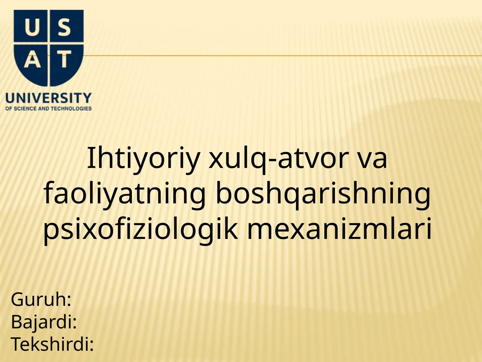 Ihtiyoriyxulq-atvorvafaoliyatningboshqarishningpsixofiziologikmexanizmlari