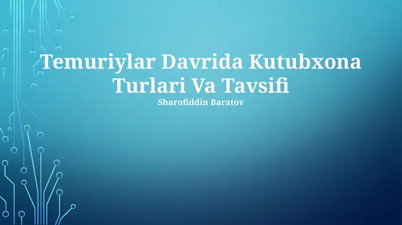 Temuriylar Davrida Kutubxona Turlari Va Tavsifi