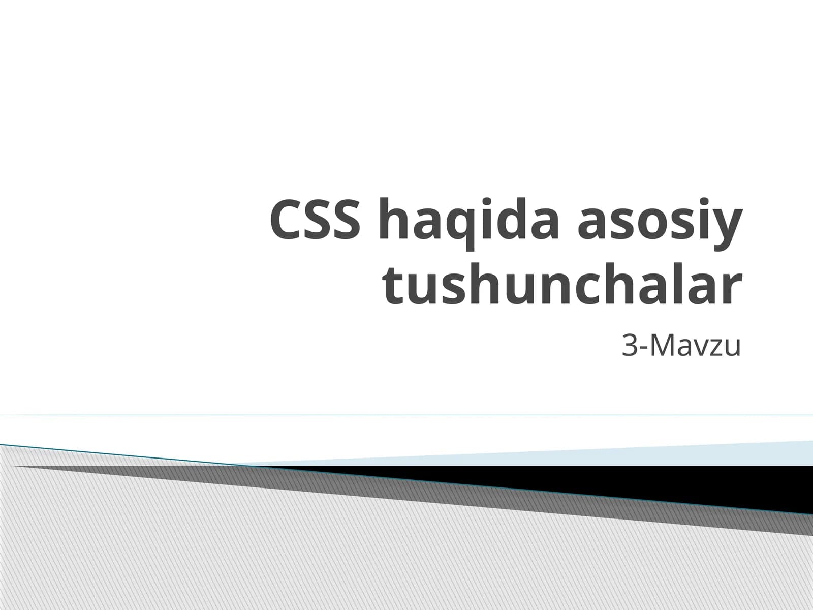 CSS haqida asosiy tushunchalar