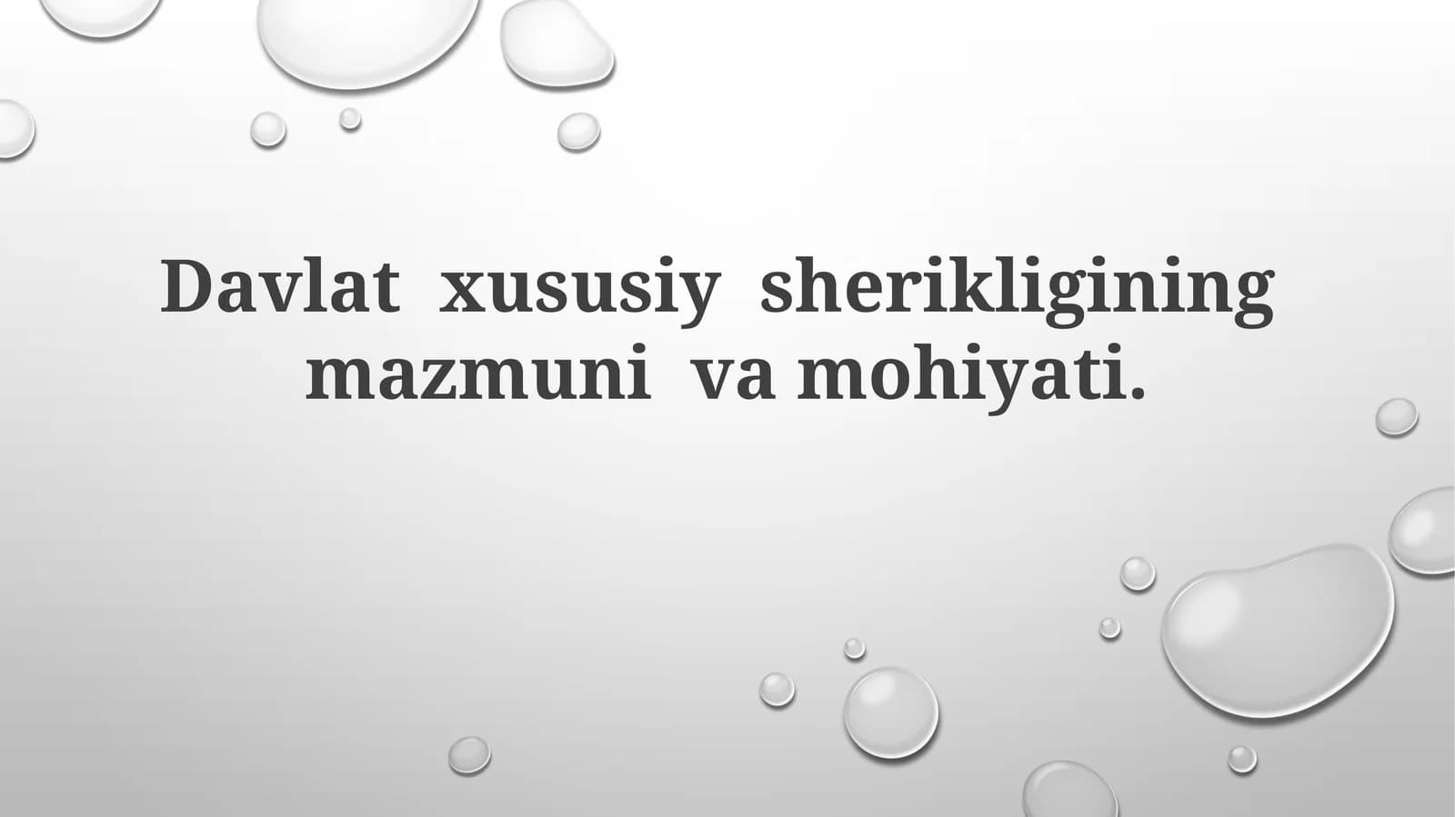 Davlatxususiysherikliginingmazmunivamohiyati