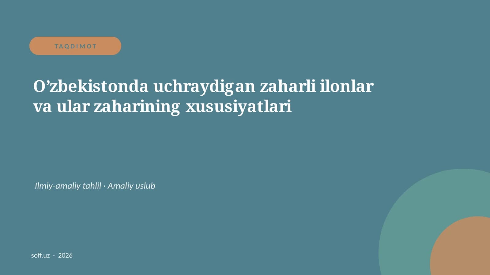 O’zbekistonda uchraydigan zaharli ilonlar va ular zaharining xususiyatlari