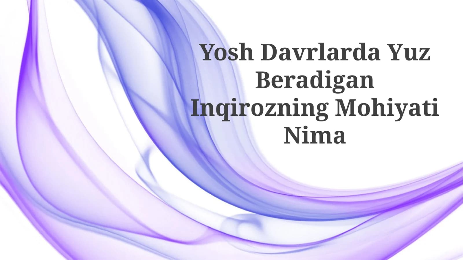 Yosh Davrlarda Yuz Beradigan Inqirozning Mohiyati Nima