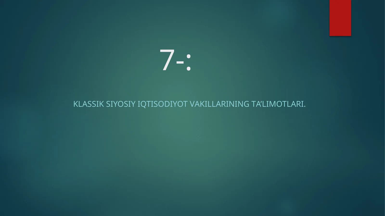 KLАSSIK SIYOSIY IQTISODIYOT VАKILLАRINING TА’LIMOTLАRI