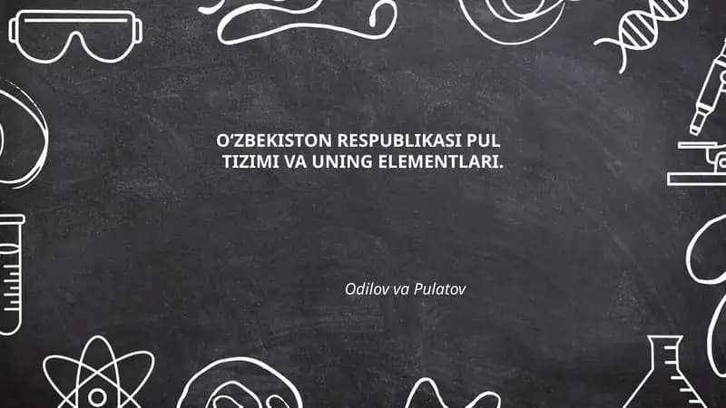 O‘ZBEKISTON RESPUBLIKASI PUL TIZIMI VA UNING ELEMENTLARI