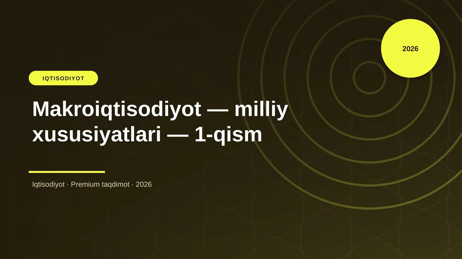 Makroiqtisodiyot — milliy xususiyatlari — 1-qism