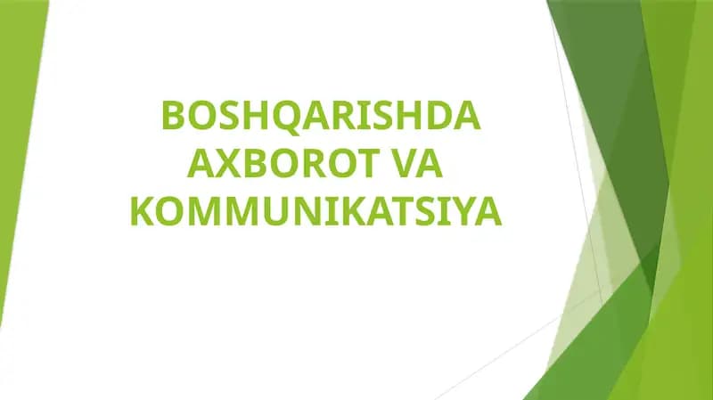 BOSHQARISHDA AXBOROT VA KOMMUNIKATSIYA