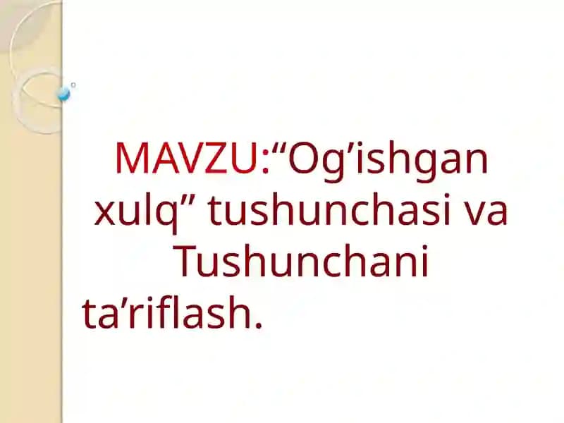 Og’ishgan xulq tushunchasi