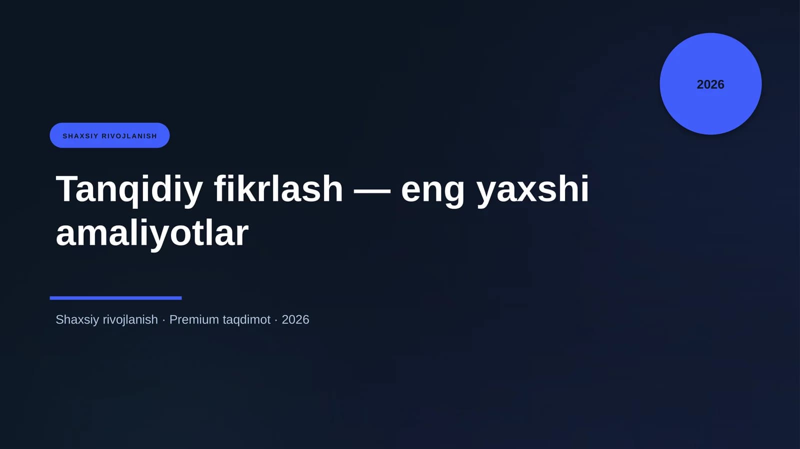 Tanqidiy fikrlash — eng yaxshi amaliyotlar
