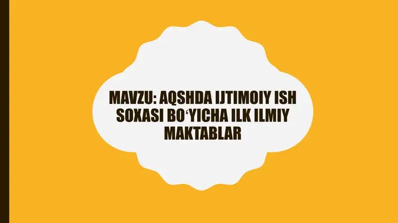 AQSHda ijtimoiy ish soxasi boʻyicha ilk ilmiy maktablar
