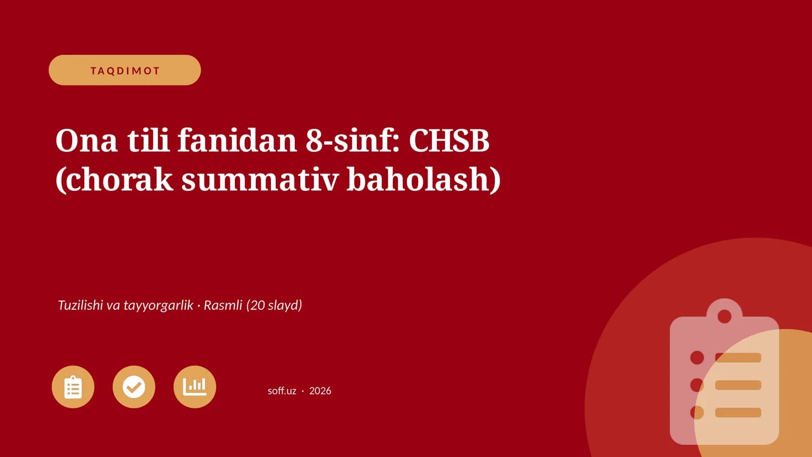 Ona tili fanidan 8-sinf: CHSB (chorak summativ baholash)