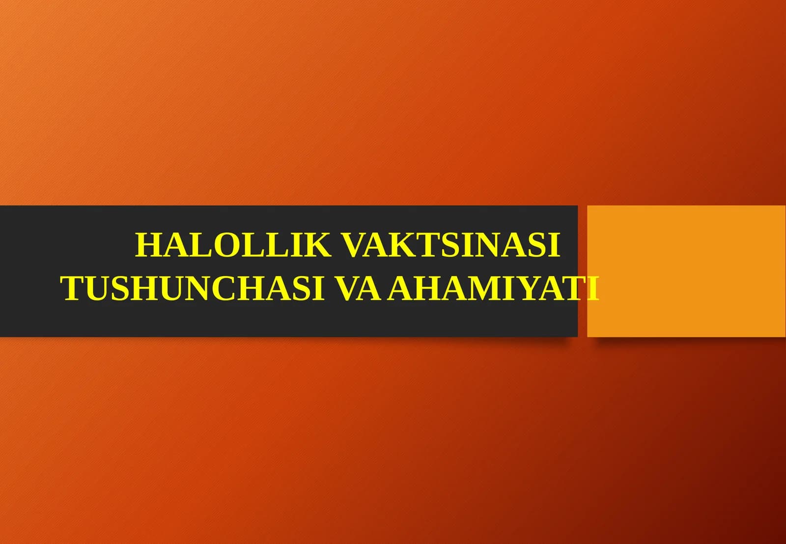 HALOLLIK VAKTSINASI TUSHUNCHASI VA AHAMIYATI