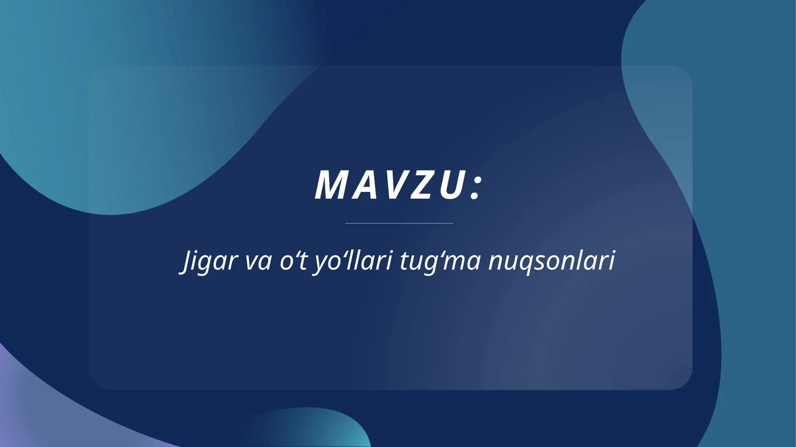 Jigar va o‘t yo‘llari tug‘ma nuqsonlari