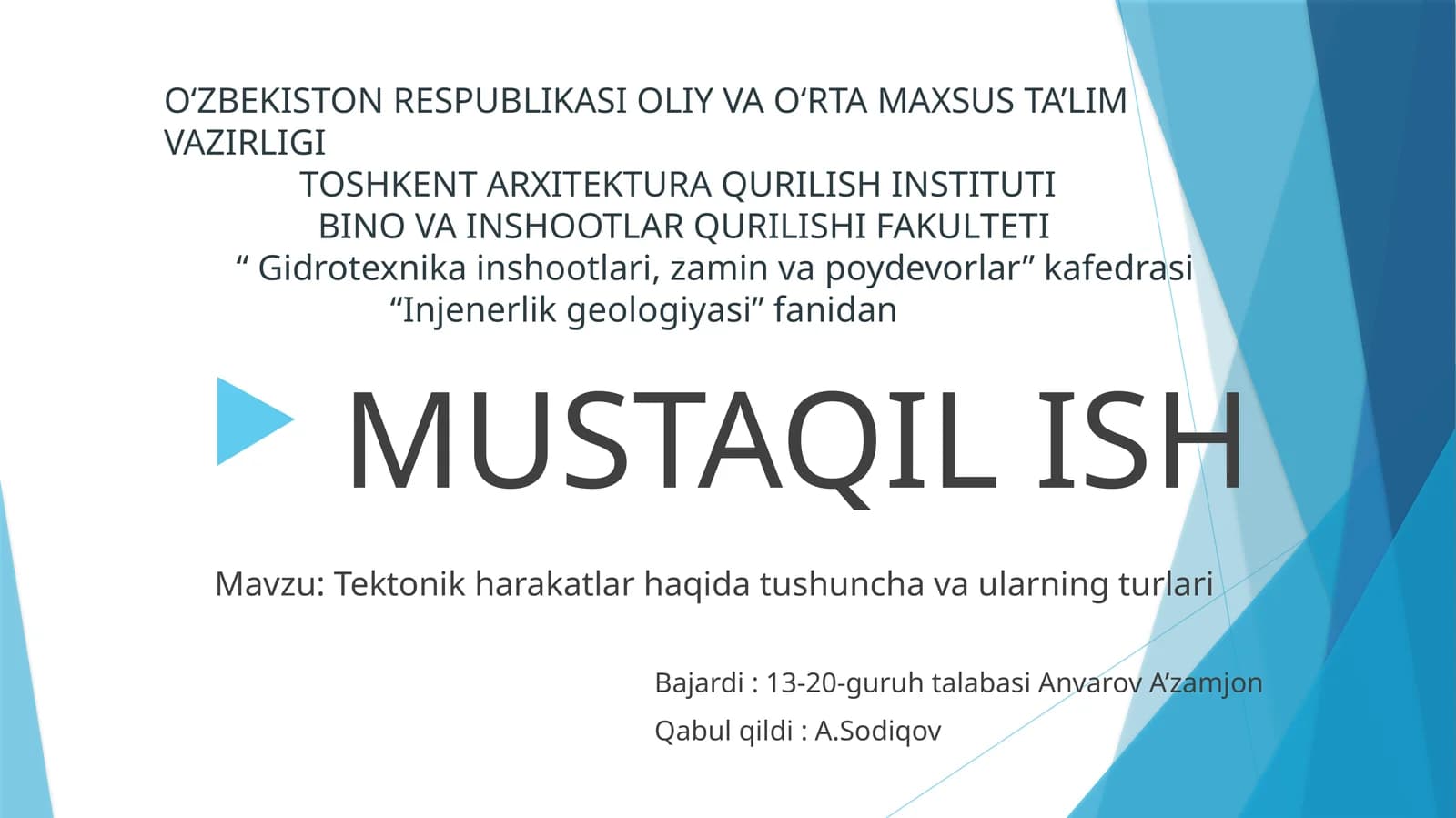 Tektonik harakatlar haqida tushuncha va ularning turlari