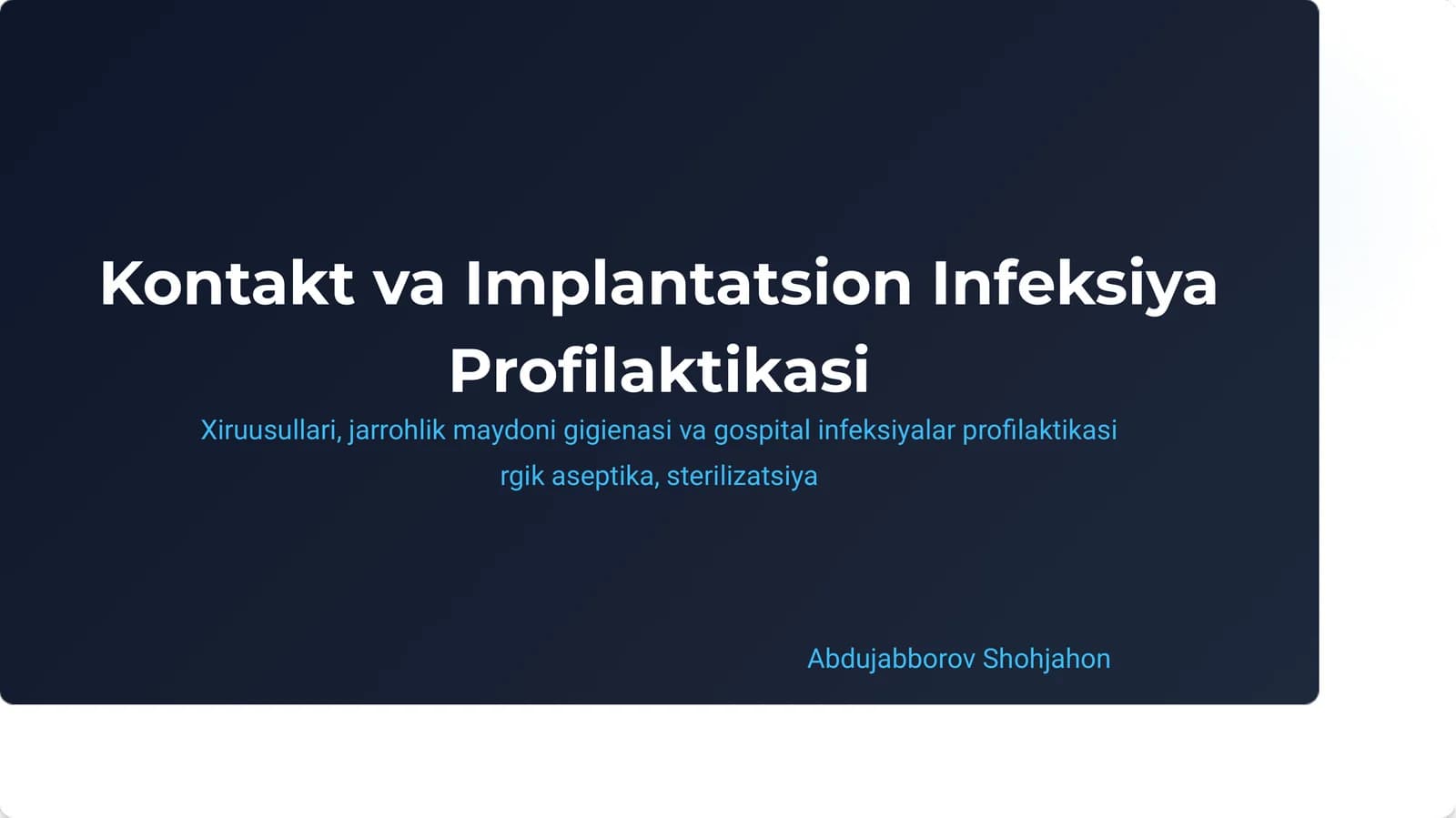 Kontakt va Implantatsion Infeksiya Profilaktikasi