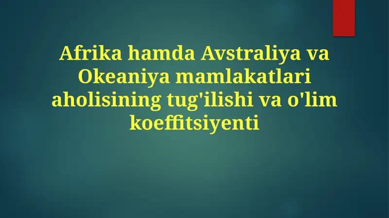 AfrikahamdaAvstraliyavaOkeaniyamamlakatlariaholisiningtug'ilishivao'limkoeffitsiyenti