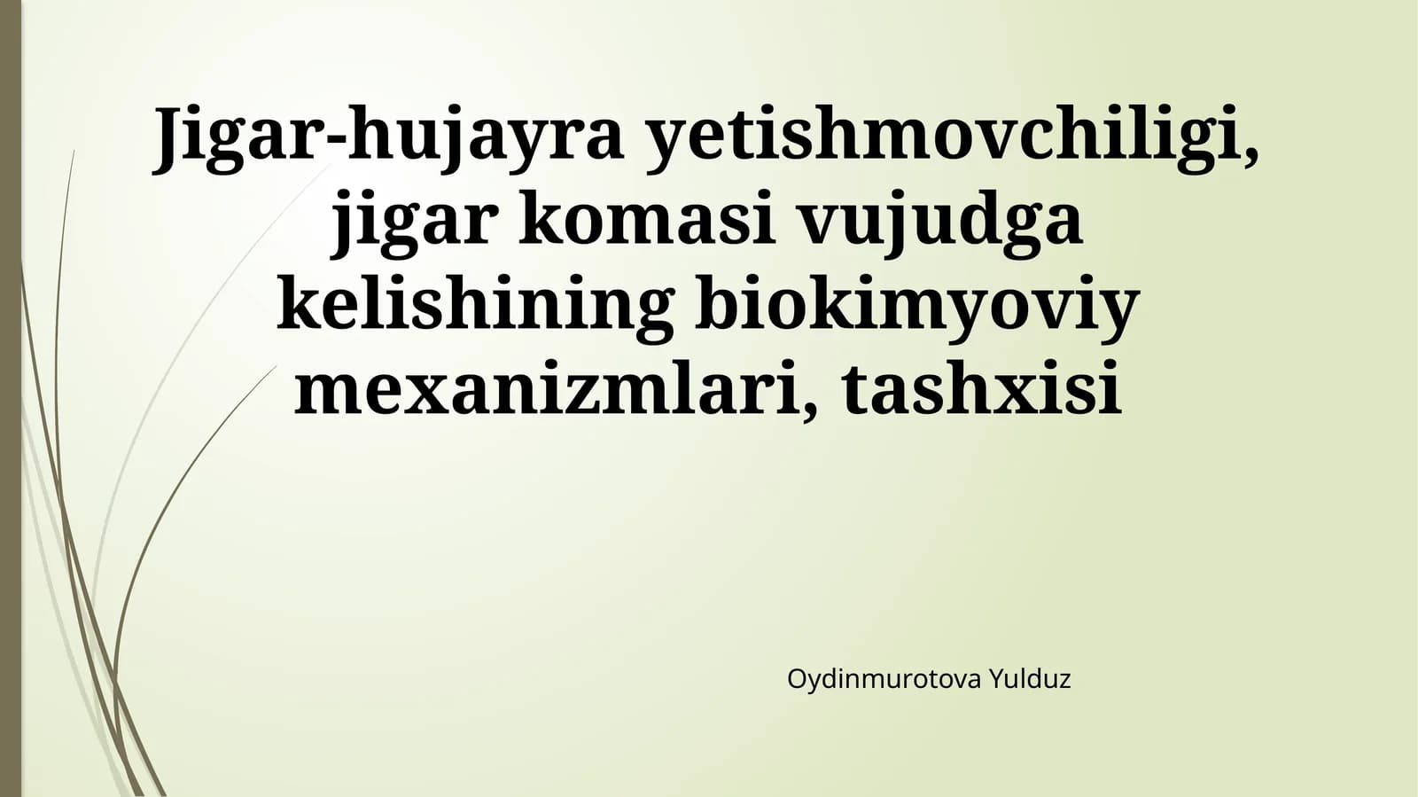 Jigar-hujayra yetishmovchiligi, jigar komasi vujudga kelishining biokimyoviy mexanizmlari, tashxisi