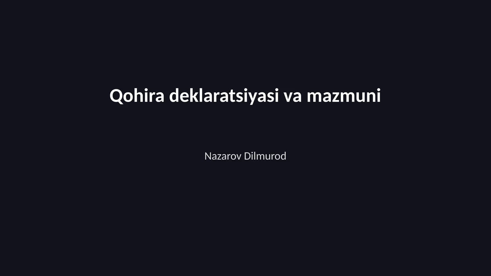 Qohira deklaratsiyasi va mazmuni