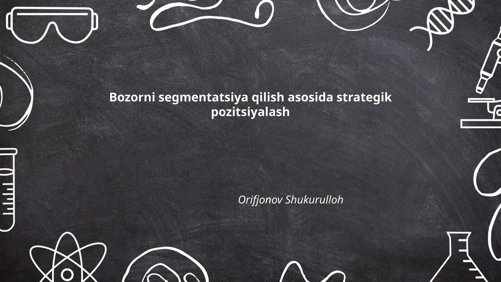 Bozorni segmentatsiya qilishning nazariy asoslari va tamoyillari
