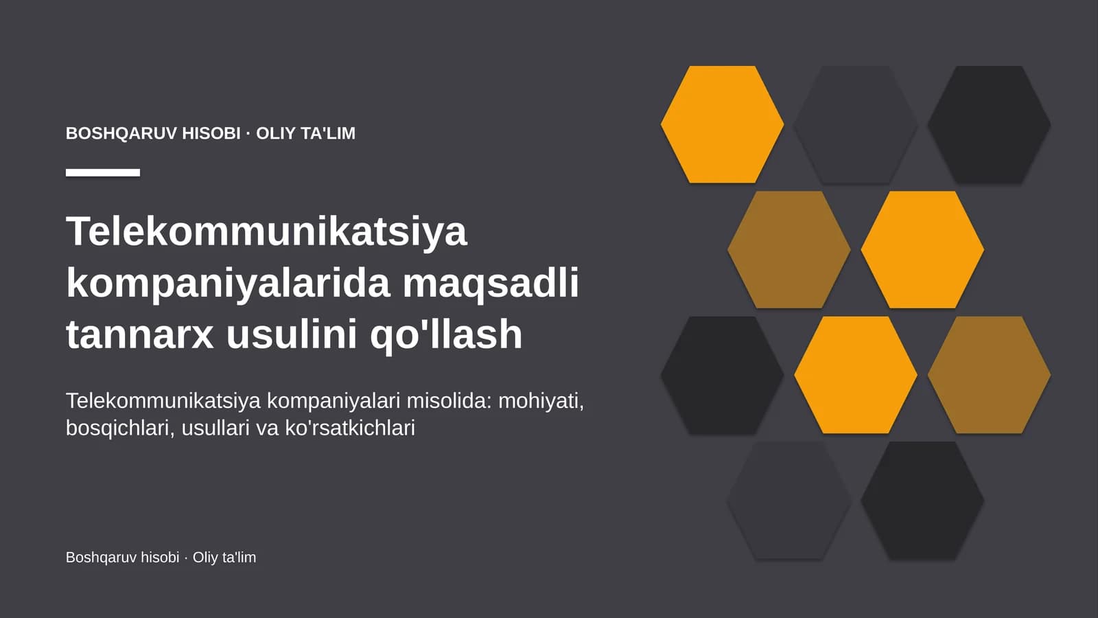 telekommunikatsiya kompaniyalarida maqsadli tannarx usulini qo'llash 3622
