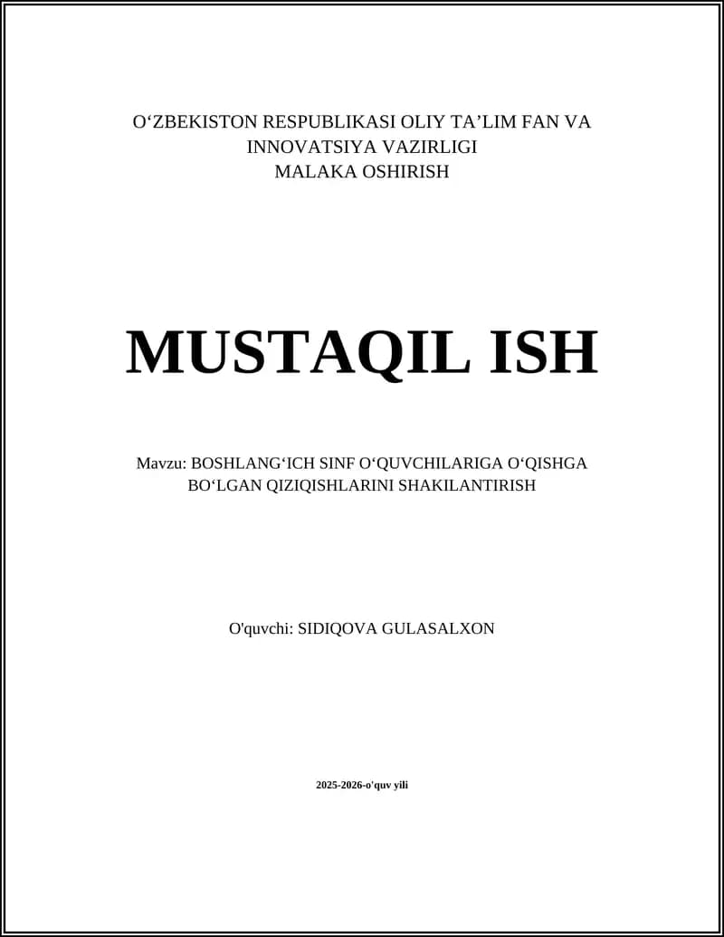 BOSHLANG‘ICH SINF O‘QUVCHILARIGA O‘QISHGA BO‘LGAN QIZIQISHLARINI SHAKILANTIRISH