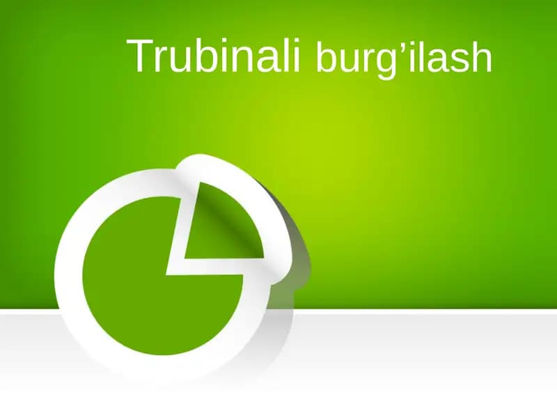 Trubinali burg’ilash