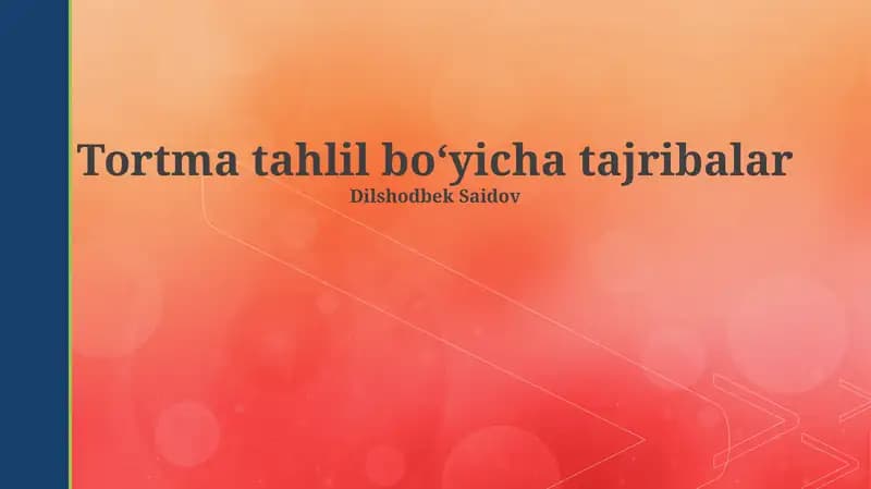 Tortma tahlil boʻyicha tajribalar