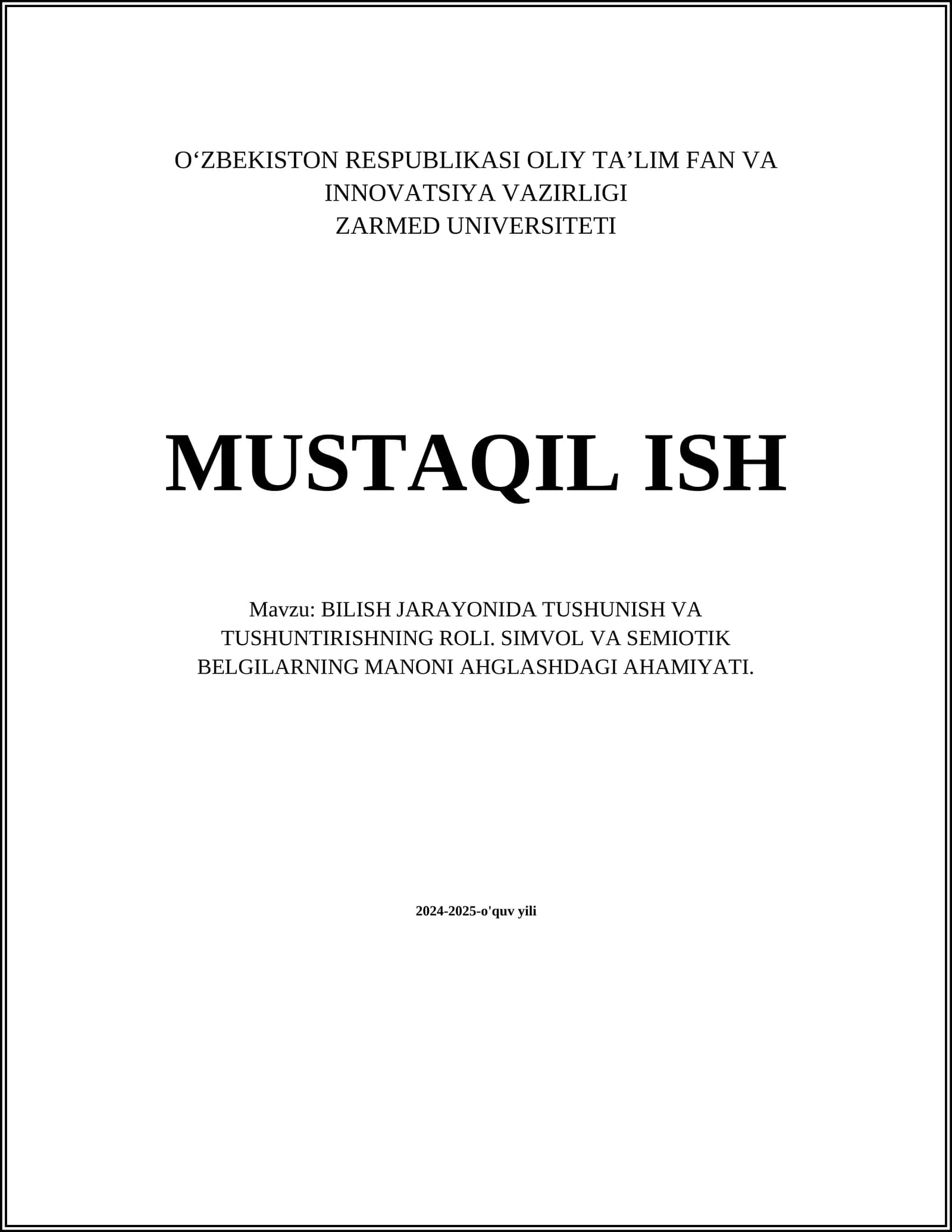 BILISH JARAYONIDA TUSHUNISH VA TUSHUNTIRISHNING ROLI. SIMVOL VA SEMIOTIK BELGILARNING MANONI AHGLASHDAGI AHAMIYATI