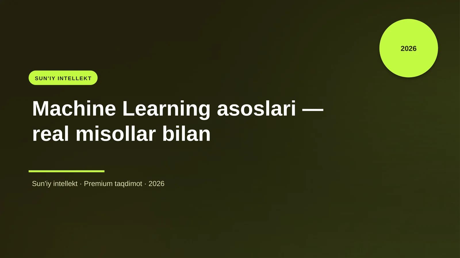 Machine Learning asoslari — real misollar bilan