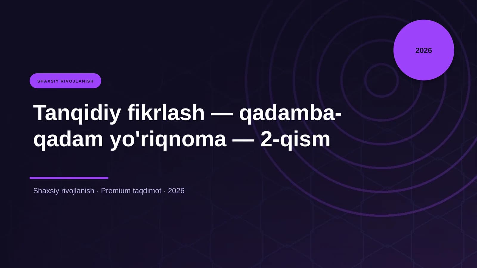 Tanqidiy fikrlash — qadamba-qadam yo'riqnoma — 2-qism