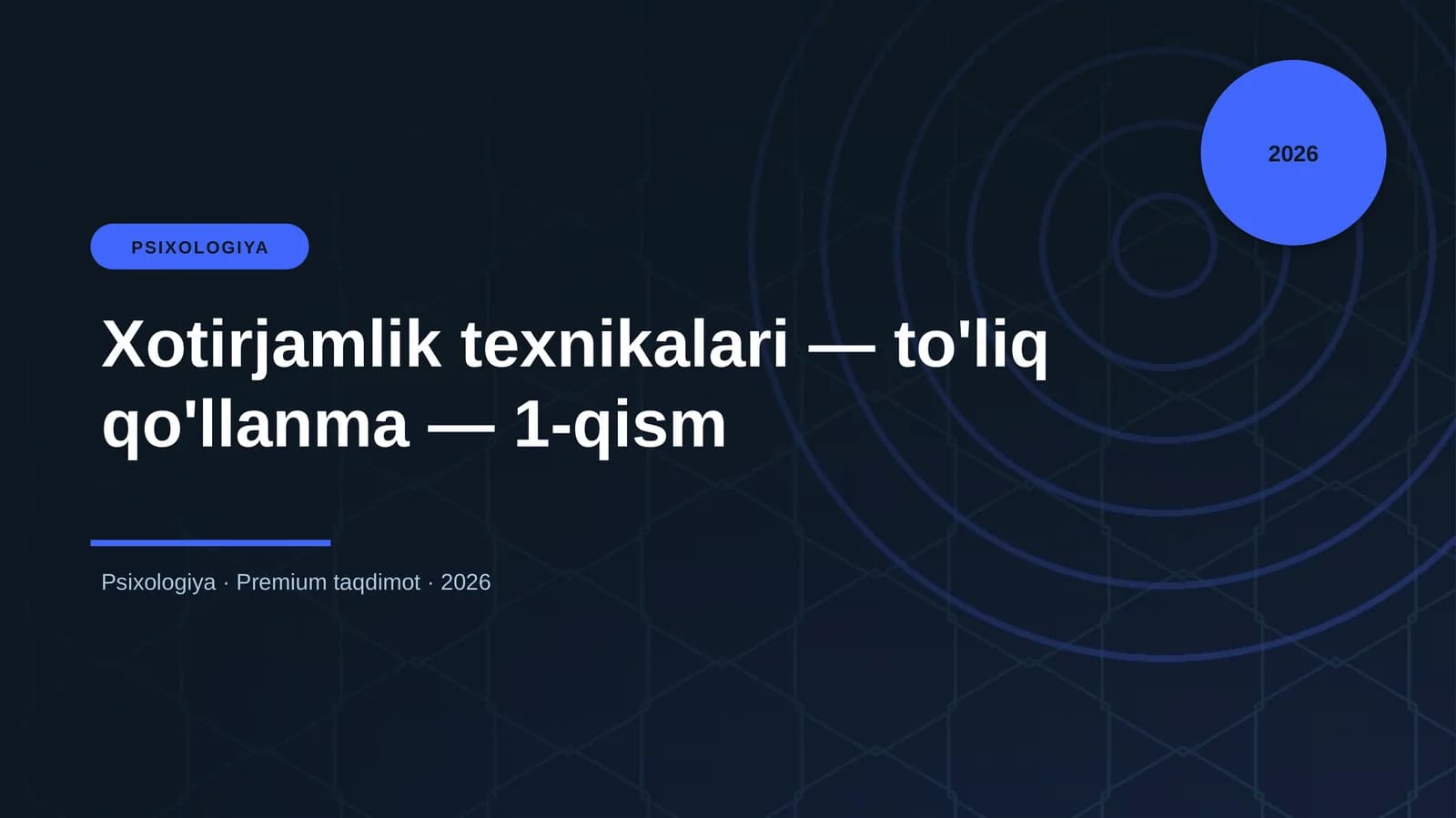 Xotirjamlik texnikalari — to'liq qo'llanma — 1-qism