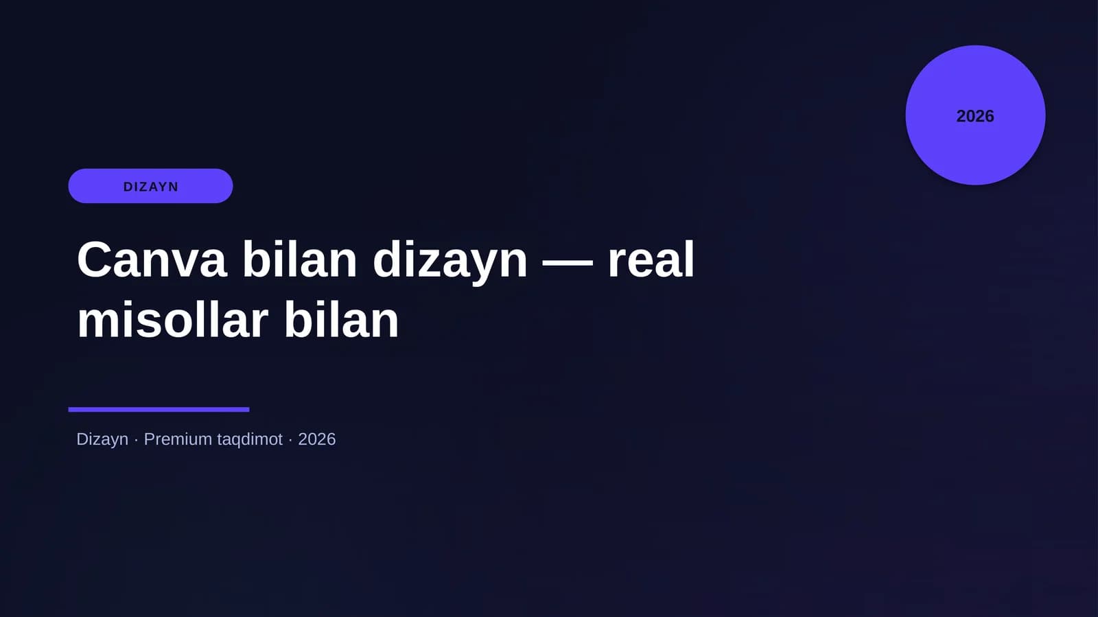 Canva bilan dizayn - real misollar bilan