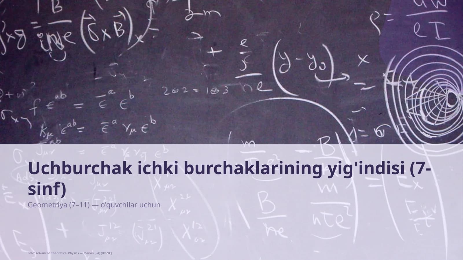 Uchburchak ichki burchaklarining yig'indisi (7-sinf)
