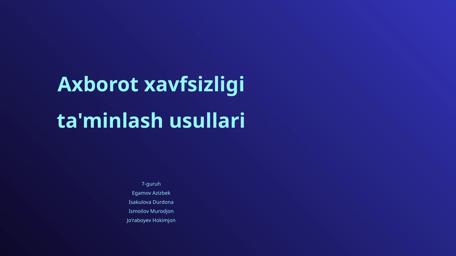 Axborot xavfsizligi ta'minlash usullari