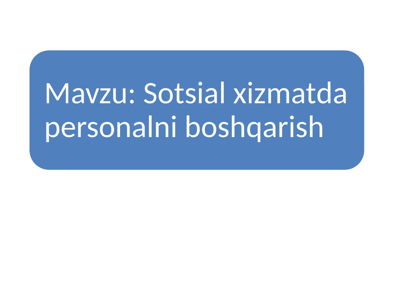 Sotsial xizmatda personalni boshqarish