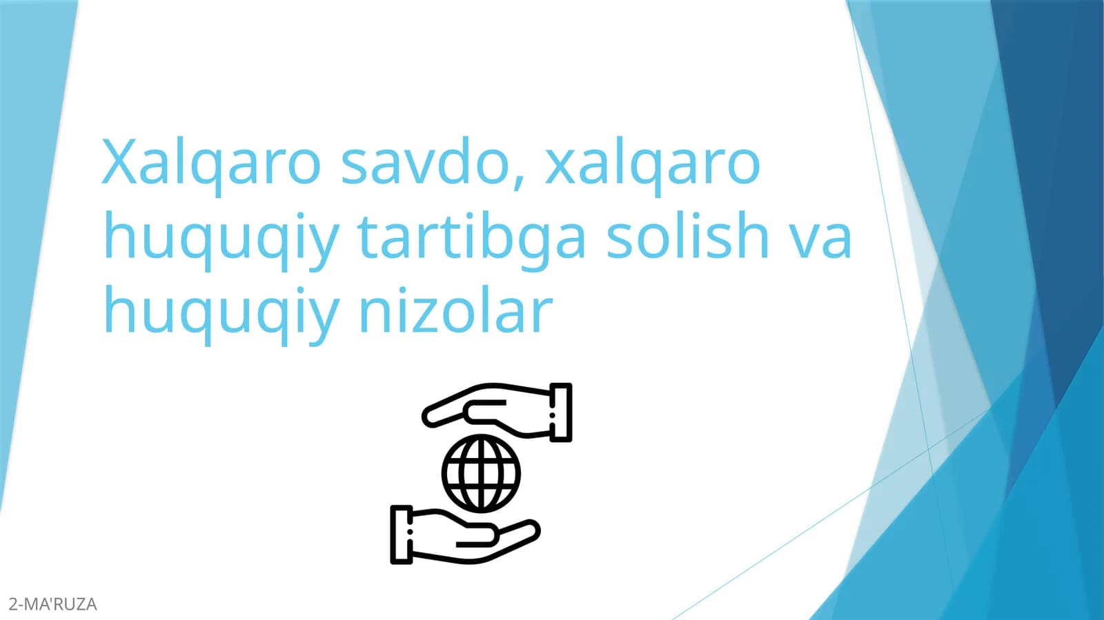 Xalqaro savdo, xalqaro huquqiy tartibga solish va huquqiy nizolar