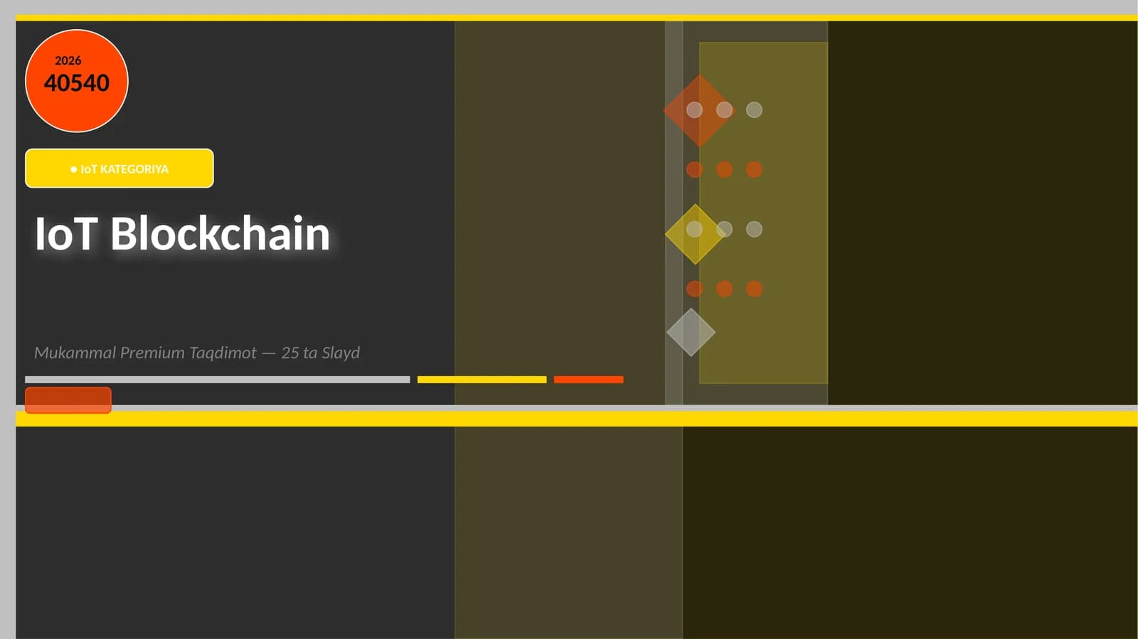 IoT Blockchain Mukammal Premium Taqdimot — 25 ta Slayd
