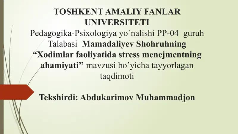 Xodimlar faoliyatida stress menejmentning ahamiyati.