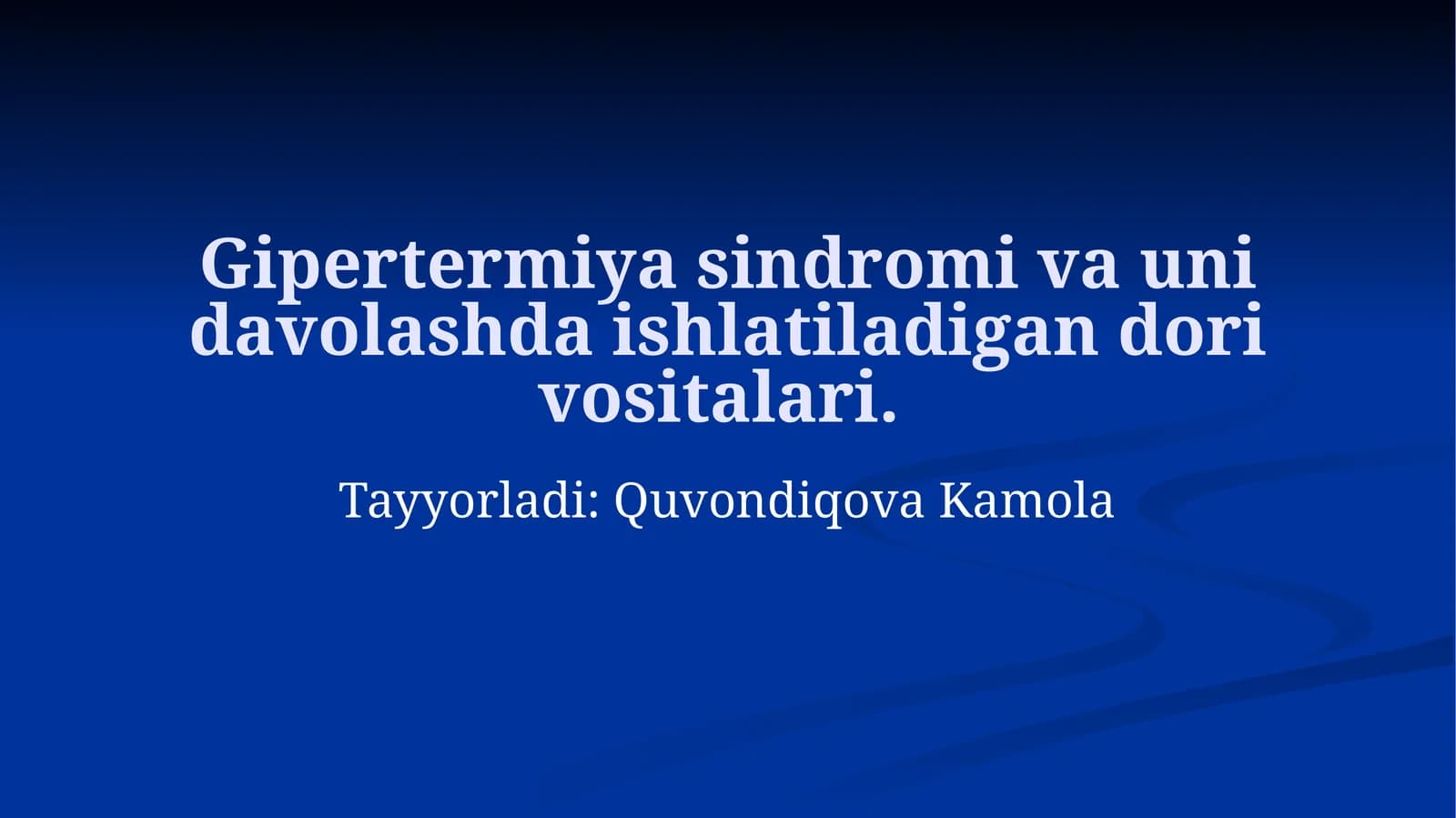 Gipertermiya sindromi va uni davolashda ishlatiladigan dori vositalari