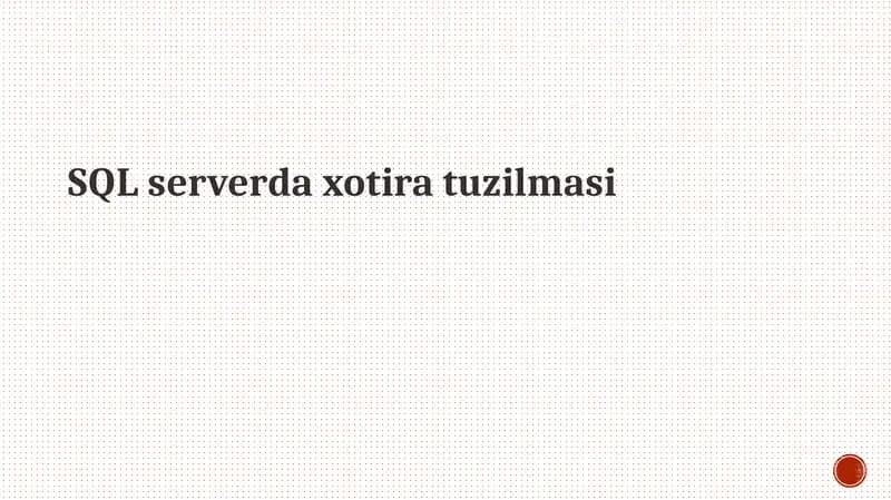 SQL serverda xotira tuzilmasi