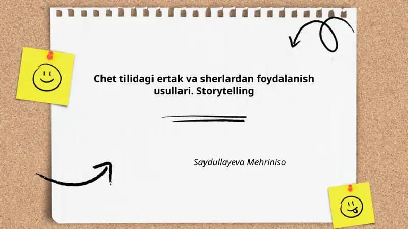 Chet tilidagi ertak va sherlardan foydalanish usullari. Storytelling