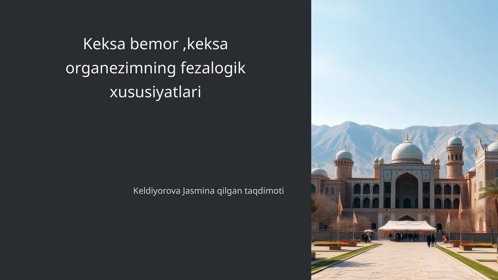 Keksa bemor,keksa organezimning fezalogik xususiyatlari