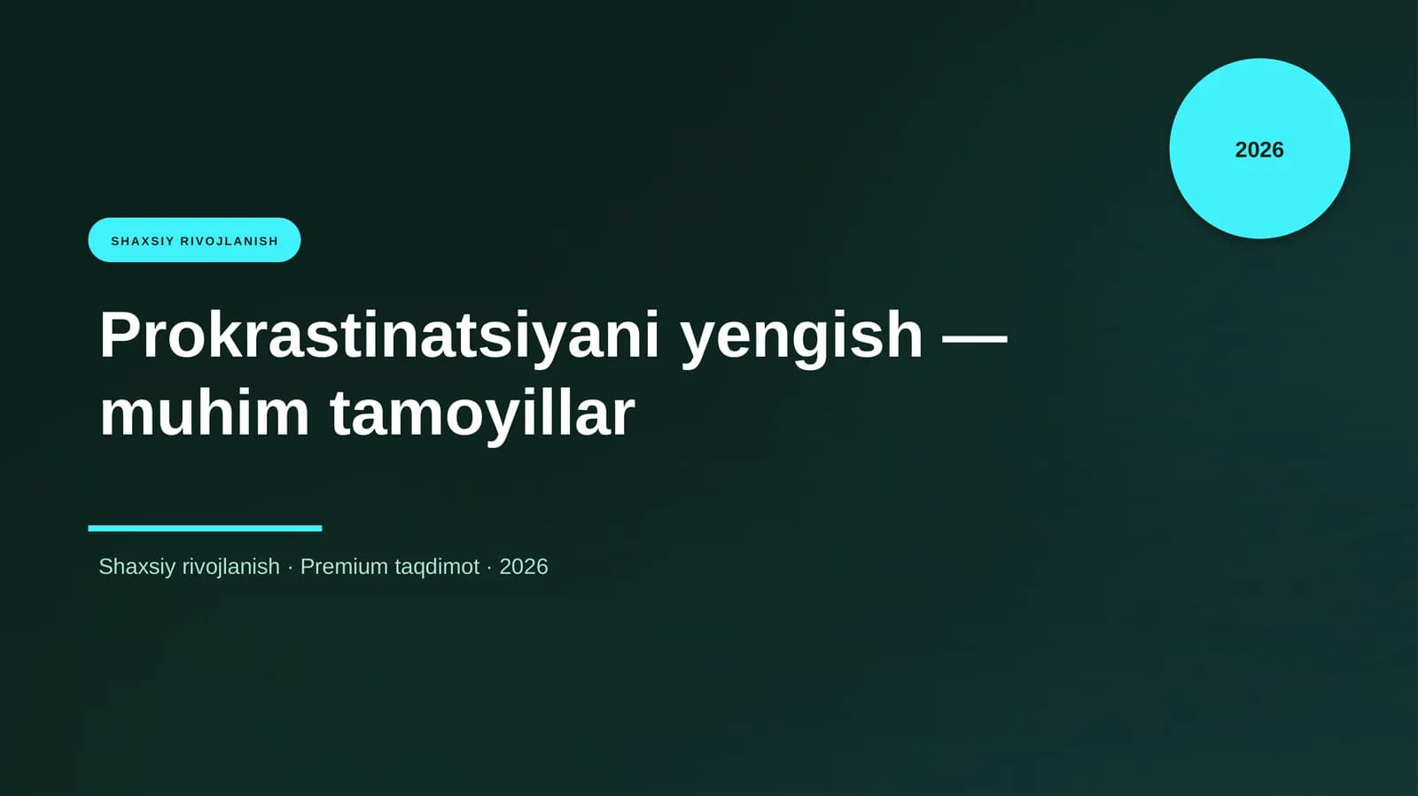 Prokrastinatsiyani yengish — muhim tamoyillar