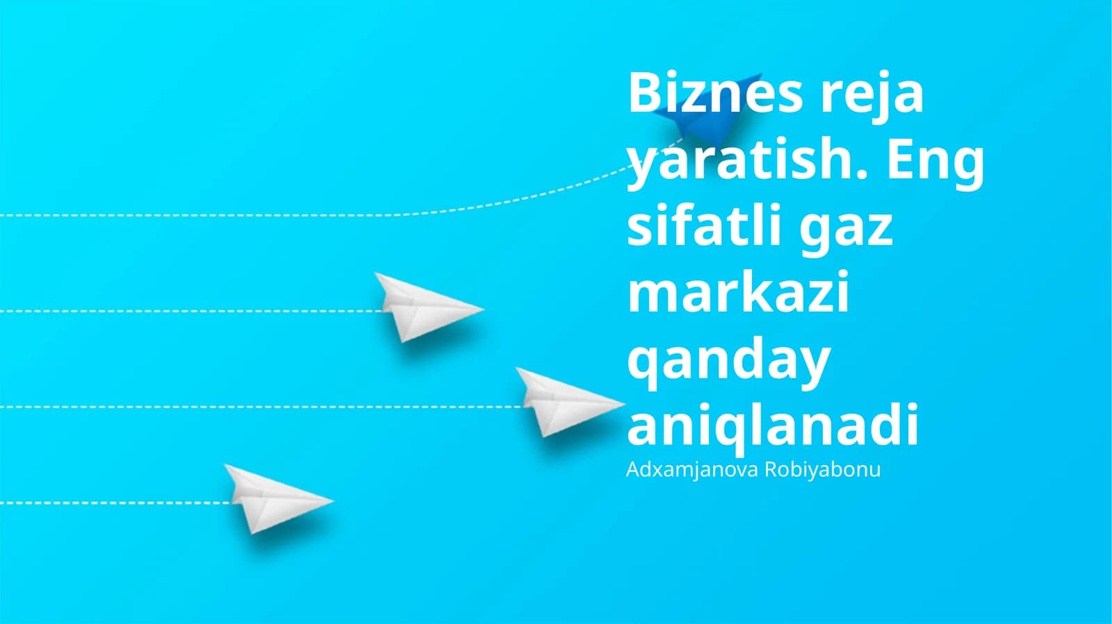 Biznes reja yaratish. Eng sifatli gaz markazi qanday aniqlanadi